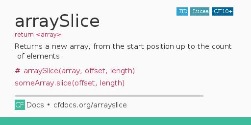 arraySlice Code Examples and CFML Documentation