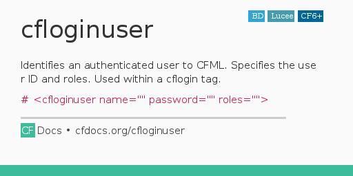 cfloginuser Code Examples and CFML Documentation