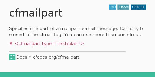 cfmailpart Code Examples and CFML Documentation
