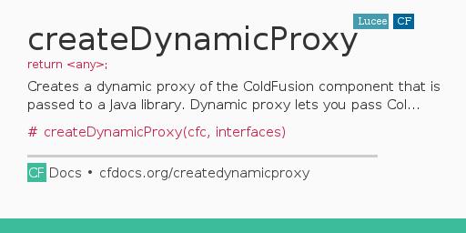 createDynamicProxy Code Examples and CFML Documentation