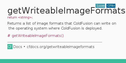 getWriteableImageFormats CFML Documentation