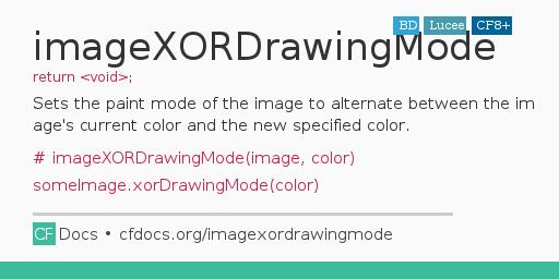 imageXORDrawingMode Code Examples and CFML Documentation