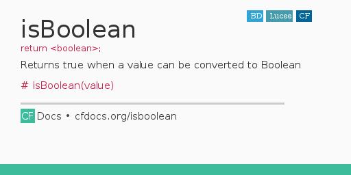 isBoolean Code Examples and CFML Documentation