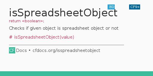 isSpreadsheetObject CFML Documentation