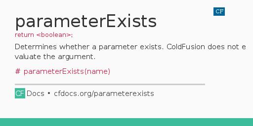 parameterExists Code Examples and CFML Documentation
