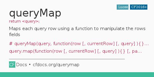 queryMap Code Examples and CFML Documentation