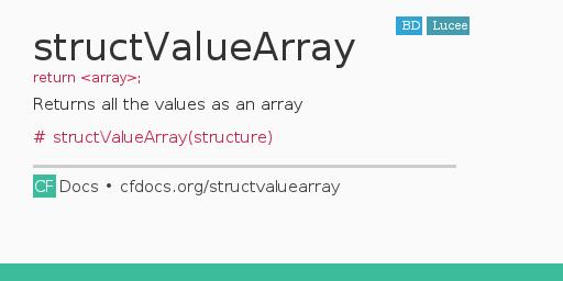 structValueArray Code Examples and CFML Documentation
